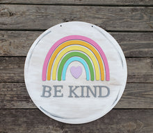 Load image into Gallery viewer, Be Kind Rainbow Round