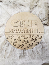 Load image into Gallery viewer, Gone Squatchin