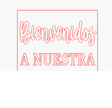 Load image into Gallery viewer, Bienvendios A Nuestra Casa/Home Porch Leaner