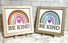 Load image into Gallery viewer, Be Kind Rainbow Stand