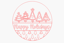 Load image into Gallery viewer, Happy Holidays Trees

