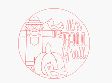 Load image into Gallery viewer, Its Fall Y&#39;all Scarecrow Round

